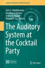 the auditory system at the cocktail party