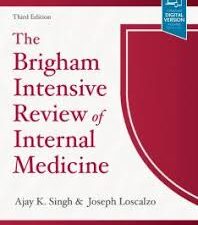 the brigham intensive review of internal medicine, 3rd edition (march 2018 release)