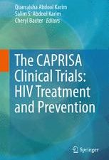 the caprisa clinical trials: hiv treatment and prevention
