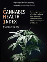 the cannabis health index: combining the science of medical marijuana with mindfulness techniques to heal 100 chronic…
