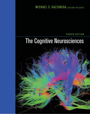 the cognitive neurosciences, 4th edition