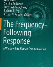 the frequency following response: a window into human communication