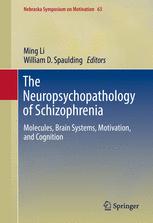 the neuropsychopathology of schizophrenia