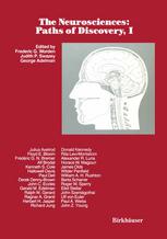 “the neurosciences: paths of discovery, i”