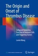 the origin and onset of thrombus disease: collapsed balancing function of immune cells and triggering factors