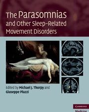 the parasomnias and other sleep related movement disorders (cambridge university press)