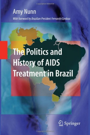 the politics and history of aids treatment in brazil