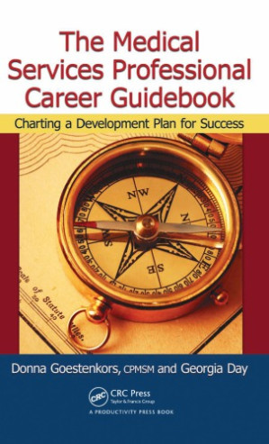 the medical services professional career guidebook: charting a development plan for success