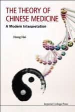 the theory of chinese medicine: a modern explanation