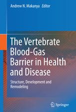 the vertebrate blood gas barrier in health and disease: structure, development and remodeling