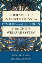 therapeutic interventions for families and children in the child welfare system