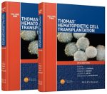 thomas’ hematopoietic cell transplantation, 2 volume set, 5th edition
