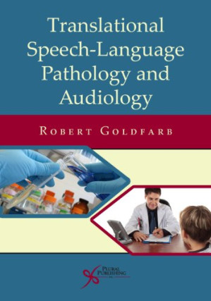 translational speech language pathology and audiology: essays in honor of dr. sadanand singh