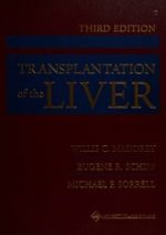 transplantation of the liver, 3rd edition