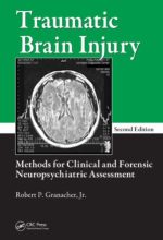 traumatic brain injury: methods for clinical and forensic neuropsychiatric assessment (2nd edition)