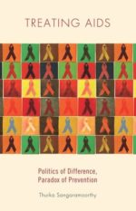treating aids: politics of difference, paradox of prevention