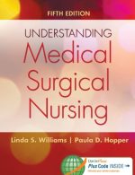understanding medical surgical nursing – 5th edition (2015 release)