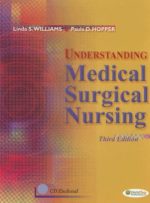understanding medical surgical nursing (3rd edition)