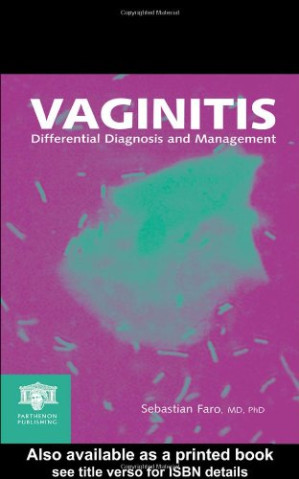vaginitis: differential diagnosis and management: differential diagnosis and management