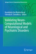 validating neuro computational models of neurological and psychiatric disorders