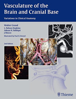 vasculature of the brain and cranial base – 2nd edition