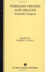 wireless phones and health: scientific progress
