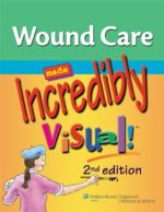 wound care made incredibly visual!, second edition