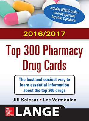2016 2017 top 300 pharmacy drug cards 3rd edition