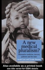 a new medical pluralism complementary medicine doctors patients and the state