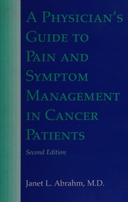 a physician s guide to pain and symptom management in cancer patients 3rd edition