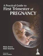a practical guide to first trimester of pregnancy