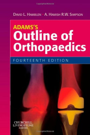 adams s outline of orthopaedics 14th edition