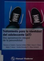 adolescent identity treatment an integrative approach for personality pathology