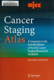ajcc cancer staging atlas a companion to the seventh editions of the ajcc cancer staging manual and handbook 2nd edition