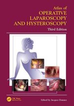 atlas of operative laparoscopy and hysteroscopy third edition encyclopedia of visual medicine series 3rd edition