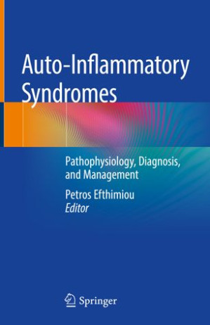 auto inflammatory syndromes pathophysiology diagnosis and management