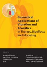 biomedical applications of vibration and acoustics in therapy bioeffect and modeling