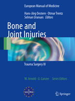 bone and joint injuries trauma surgery iii