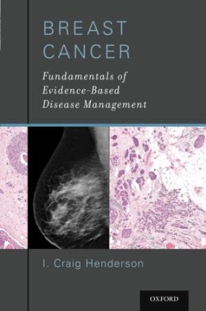 breast cancer fundamentals of evidence based disease management