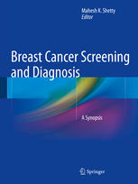 breast cancer screening and diagnosis a synopsis