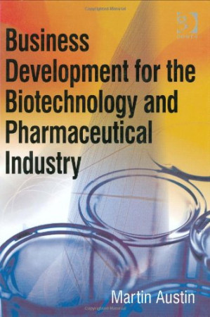 business development for the biotechnology and pharmaceutical industry