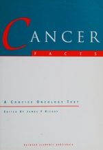 cancer facts a concise oncology text