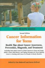 cancer information for teens 2nd edition