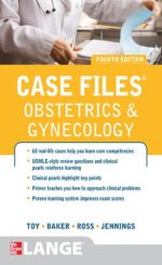 case files obstetrics and gynecology fourth edition