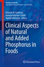 clinical aspects of natural and added phosphorus in foods nutrition and health