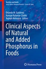 clinical aspects of natural and added phosphorus in foods nutrition and health