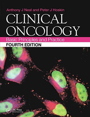 clinical oncology fourth edition basic principles and practice 4th edition