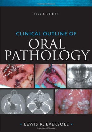 clinical outline of oral pathology 4th edition