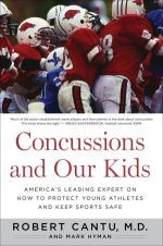 concussions and our kids america s leading expert on how to protect young athletes and keep sports safe