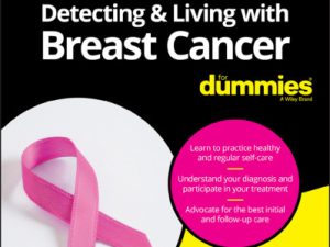 detecting and living with breast cancer for dummies
